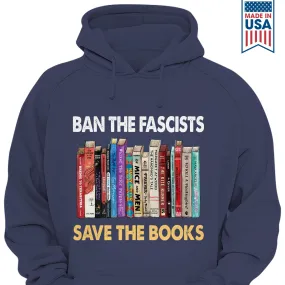 Ban The Fascists Save The Books Book Lovers Gift HDB378