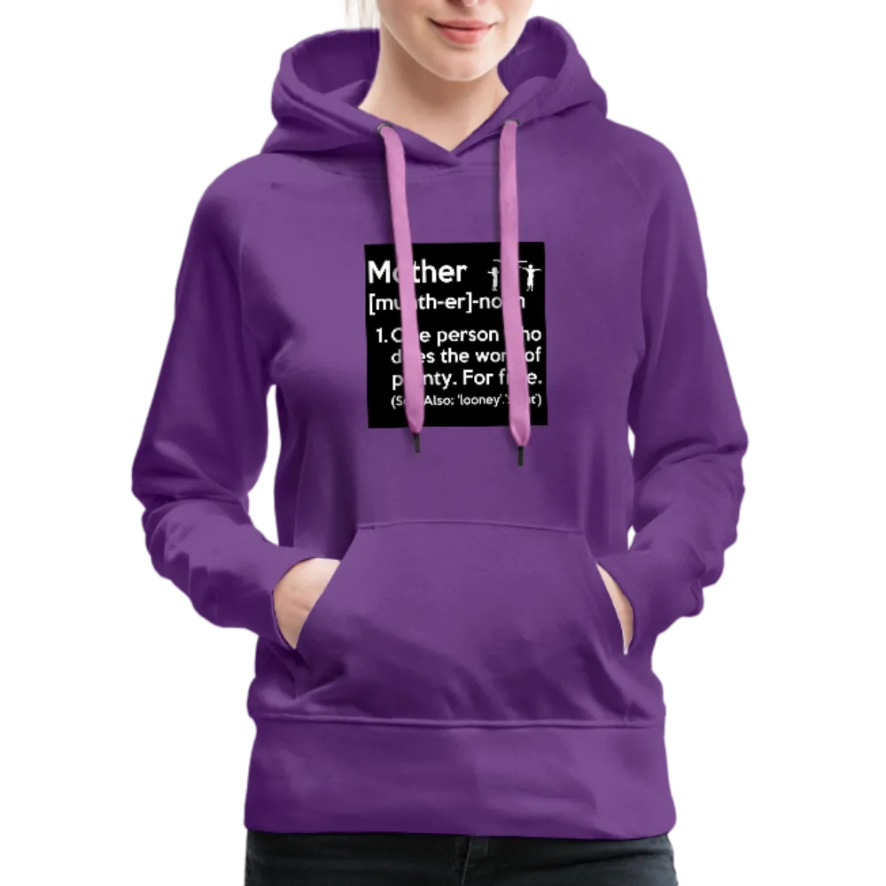 Mother Definition Premium Hoodie