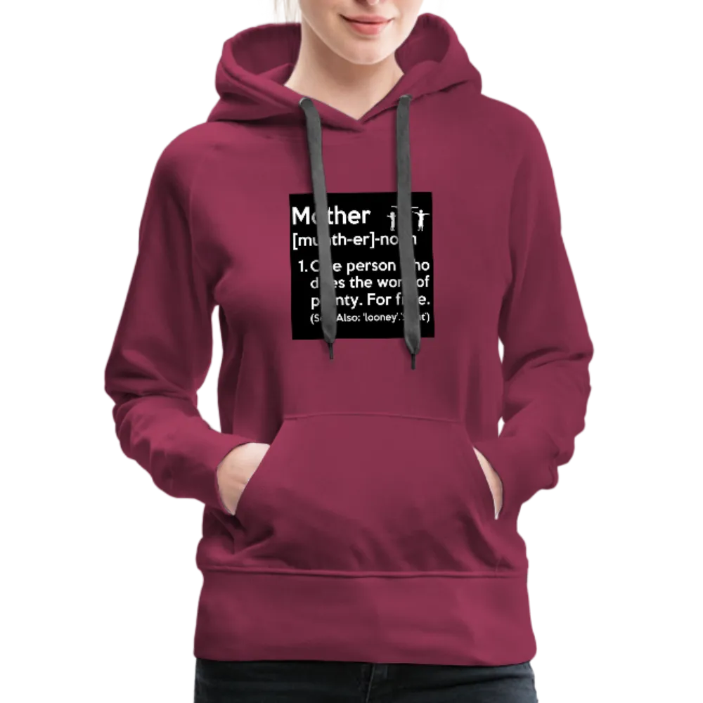 Mother Definition Premium Hoodie